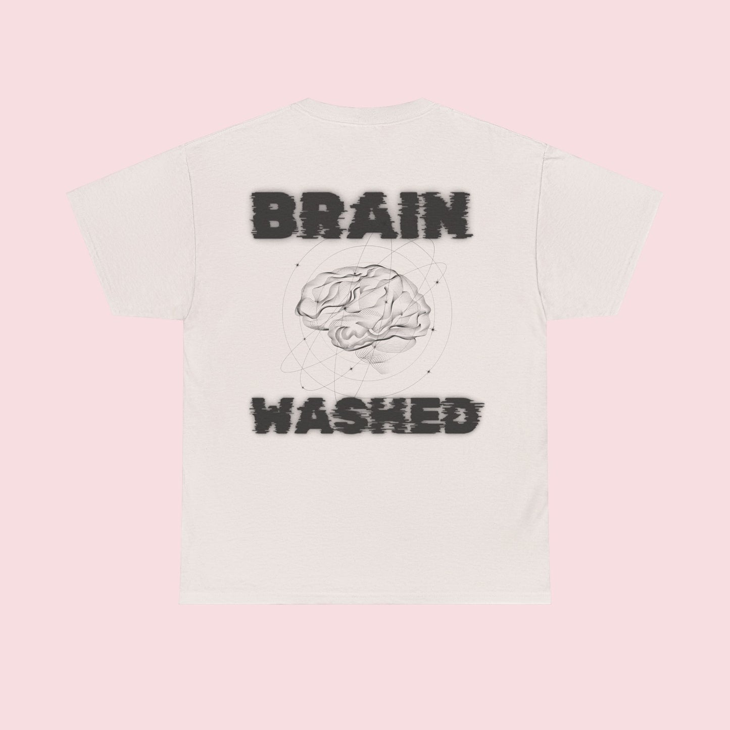 BRAIN WASHED TEE (back print)